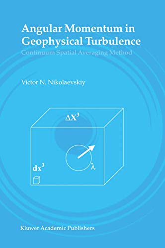Angular Momentum in Geophysical Turbulence: Continuum Spatial Averaging Method view 2