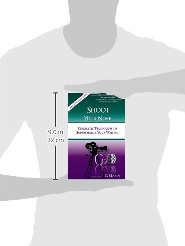 Shoot Your Novel: Cinematic Techniques to Supercharge Your Writing (The Writer's Toolbox Series) - Image 3