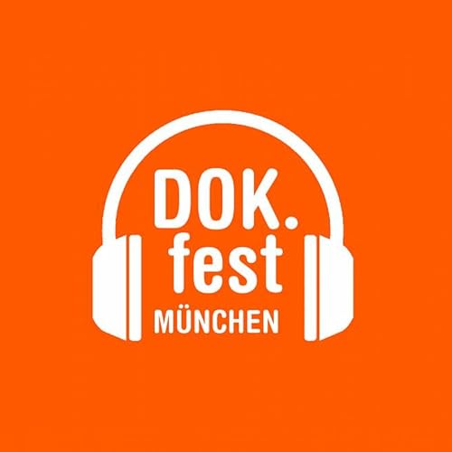 DOK.fest München Podcast. Im Kino. Zuhause. Podcast Por DOK.fest München arte de portada