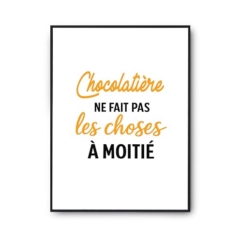 Cadeau humour anniversaire : affiche chocolatiere Otshirt originale