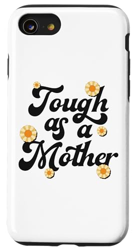 �uTough as a Mother�v�ANew Mom Wife Mom Life ��̓� �X�}�z�P�[�X iPhone SE (2020) / 7 / 8 �p