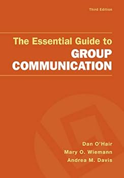 Paperback The Essential Guide to Group Communication Book