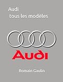audi modelos y precios 2018  AUDI tous les modèles