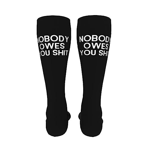 Nobody Owes You Shit Knee High Socks For Women Long Tube Socks Athletic Compression Socks Unisex High Socks Girls4
