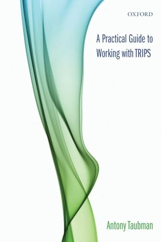 A Practical Guide to Working with TRIPS view 2