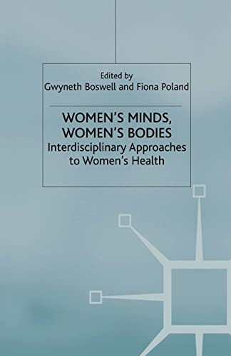 Women’s Minds, Women’s Bodies: Interdisciplinary Approaches to Women’s Health