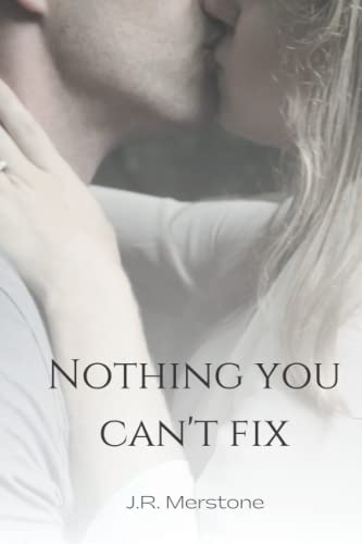 Nothing You Can't Fix (J.R. Merstone's Dave Robinson Series)