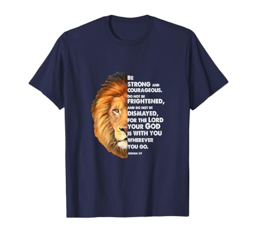 Joshua 1:9 Be a Strong and Brave Lion Christian T-Shirt, Men, Navy Blue, Small