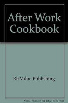 Hardcover The Afterwork Cookbook Book