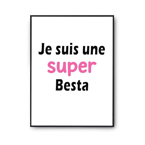 Poster citation Une Super Besta 2 affiche humour pour décoration murale