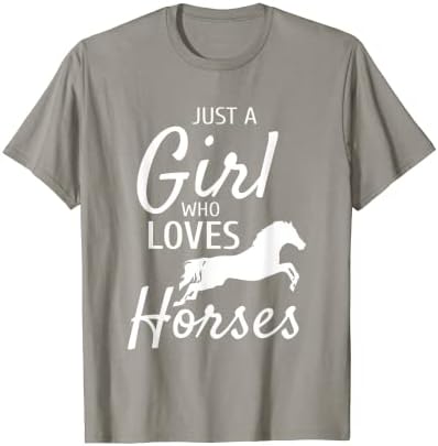 Just A Girl Who Loves Horses Riding Gifts Girls Horse T-Shirt