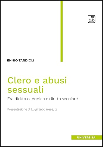 Clero e abusi sessuali. Tra diritto canonico e diritto secolare