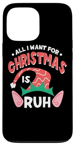 ʔ NX}X giJC All I Want For Christmas Is Ruh Vc X}zP[X iPhone 13 Pro Max p