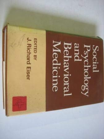 Social psychology and behavioral medicine