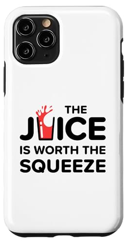 Funny The Juice Is Worth The Squeeze �w���V�[�W���[�X�_�C�G�b�g �X�}�z�P�[�X iPhone 11 Pro �p