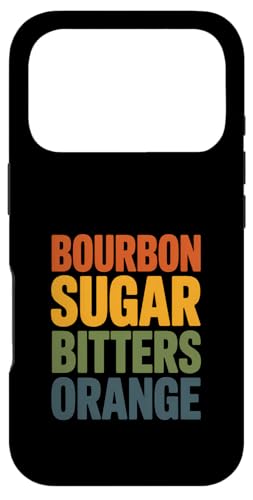 Funny Bourbon Sugar Bitters Orange Says �X�}�z�P�[�X iPhone 17 Pro �p