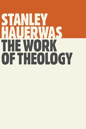 The Work of Theology