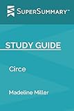 Study Guide: Circe by Madeline Miller (SuperSummary)