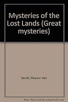 Mysteries of the Lost Lands (Great Mysteries) 0831762780 Book Cover