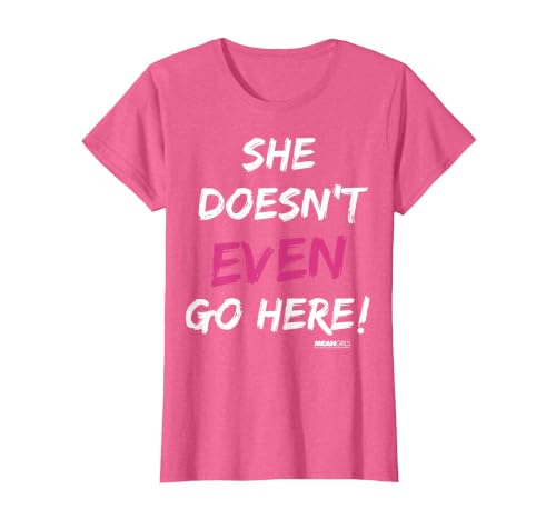 Mean Girls She Doesn't Even Go Here Pink Accent T-Shirt, Women, Pink Heather, Medium