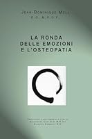 La Ronda Delle Emozioni E L'Osteopatia 147165835X Book Cover