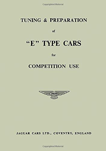 Jaguar E-Type Tuning and Preparation for Competition Use: How to Improve Performance for Racing