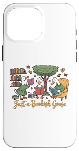 Book Lover Just a Bookish Goose TVc X}zP[X iPhone 16 Pro Max p