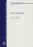Chiral Algebras (Colloquium Publications)