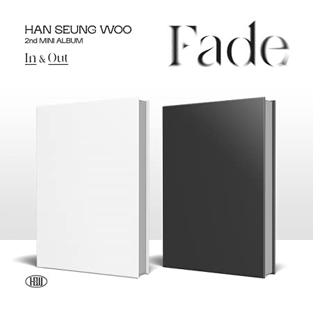 【当店追加特典：Out ver：ポスター無し】HAN SEUNG WOO - Fade (2NDミニアルバム)