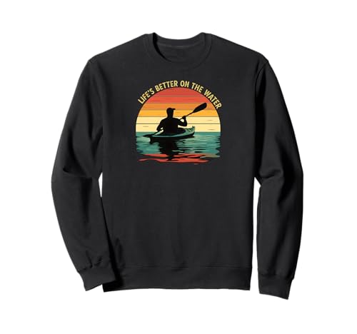Life's Better On The Water Kayaking Retro Sunset Sudadera