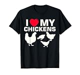 I Love My Chickens T-Shirt - Chicken T Shirt