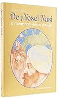 Don Yosef Nasi: A Marrano's Rise to Power 0899064078 Book Cover
