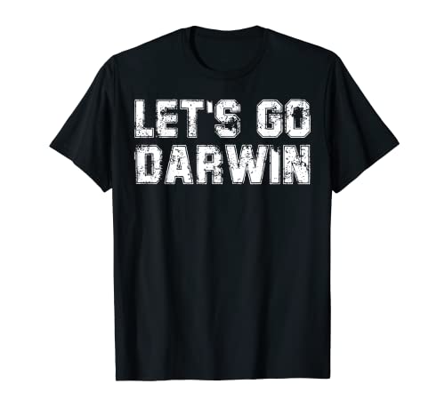 Vamos a ir Darwin Let's Go Darwin 2022 Camiseta