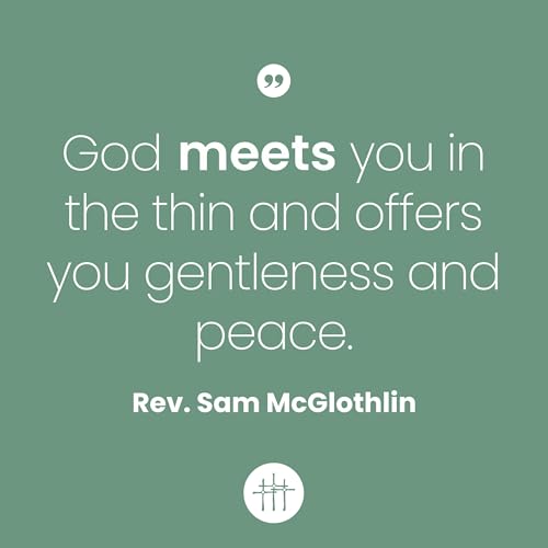Fruit of the Spirit - "Gentleness and Peace" by Rev. Sam McGlothlin