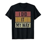 I Did It My Way