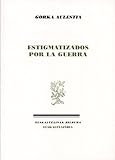 Estigmatizados por la guerra
