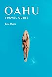 Oahu Travel Guide: Your Comprehensive Companion to Scotland's Festivals, Landmarks, and Hidden Gems