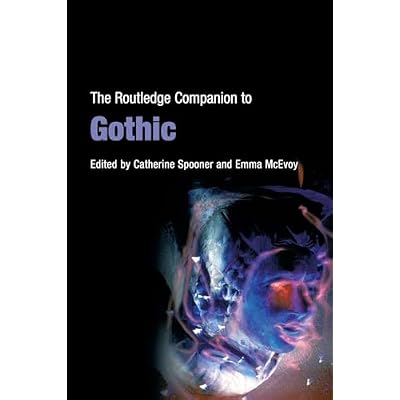 The Routledge Companion to Gothic