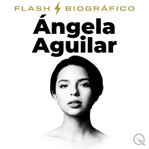 &Aacute;ngela Aguilar Flash Biogr&aacute;fico &mdash; Mexicana Enamorada Conquista Escenarios