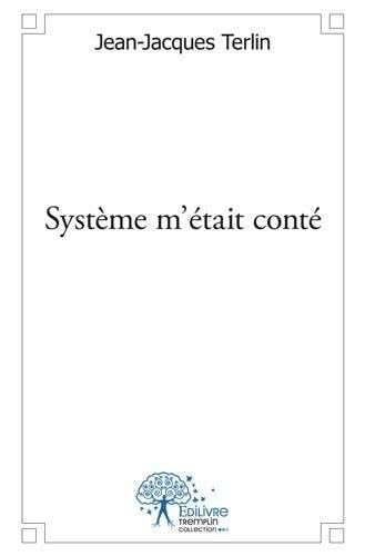 Système m'était conté