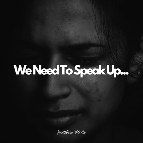Play We Need To Speak Up... by Matthew Plante on Amazon Music