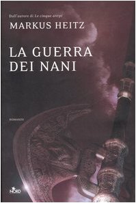 La guerra dei nani La guerra dei nani