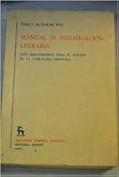 Manual de investigacion literaria: Guia bibliografica para el estudio de la literatura espanola (Biblioteca romanica hispanica) 8424901339 Book Cover