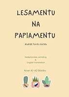Lesamentu na Papiamentu: Reading in Papiamento B0CMQY5LXQ Book Cover