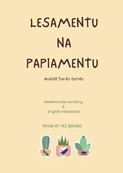 Lesamentu na Papiamentu: Reading in Papiamento