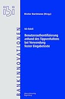 Benutzerauthentifizierung Anhand Des Tippverhaltens Bei Verwendung Fester Eingabetexte 3930480735 Book Cover