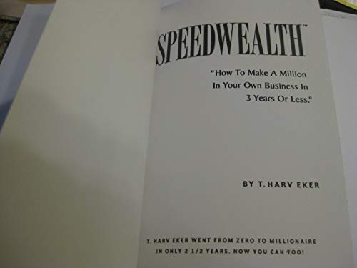 Image of Speedwealth: How to Make a Million in Your Own Business in 3 Years or Less