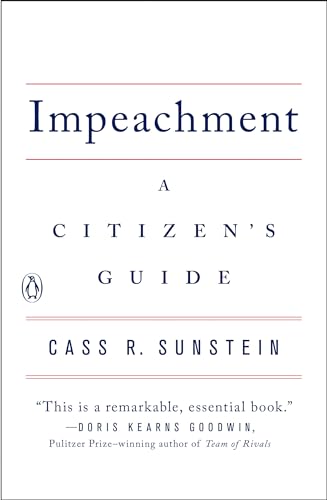 Impeachment: A Citizen's Guide
