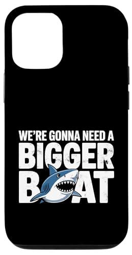 We're Gonna Need A Bigger Boat Funny Shark Meme Fisherman �X�}�z�P�[�X iPhone 12/12 Pro �p