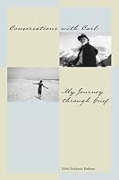 Conversations with Carl: My Journey through Grief 0965118215 Book Cover